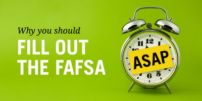 Time to file your FAFSA – Don’t miss the deadline